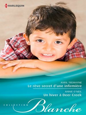 cover image of Le rêve secret d'une infirmière--Un hiver à Deer Creek